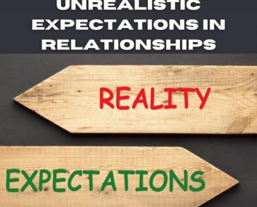 10 Affirmations For Unrealistic Expectations In Relationships