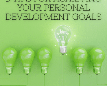 5 Tips To Reach Personal Development Goals (Plus 25 Goal Ideas)