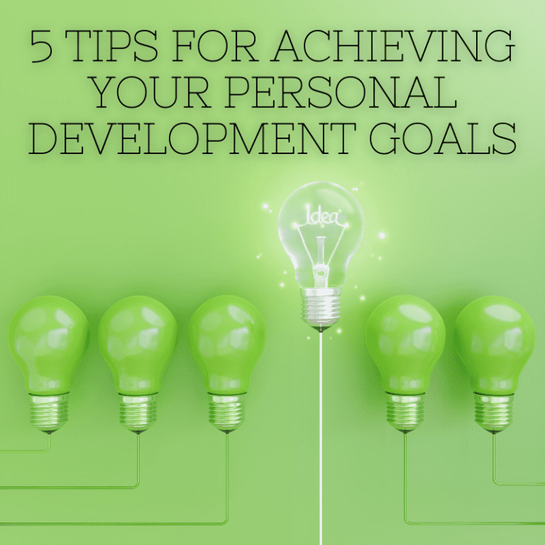 5-tips-to-reach-personal-development-goals-plus-25-goal-ideas