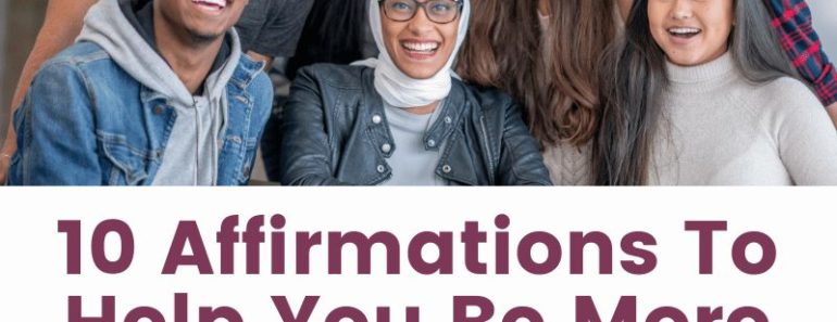 10 Affirmations To Help You Be More Tolerant Of Others In Life