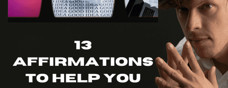13 Affirmations To Help You Stop Overthinking Things