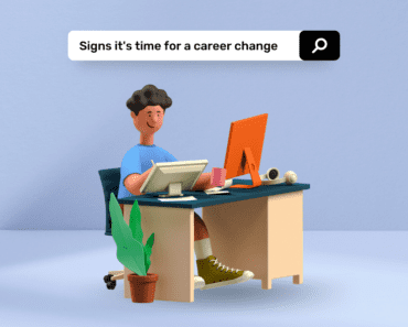 10 Signs It’s Time For A Career Change No Matter What Age You Are