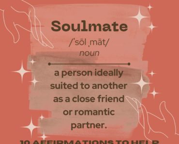 10 Affirmations To Help You Find Your Soulmate