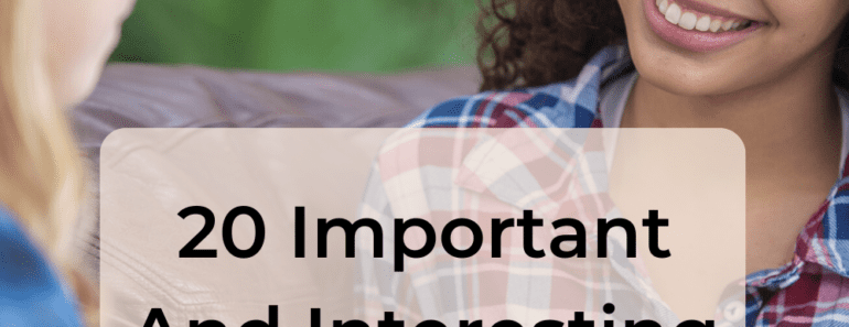 20 Important And Interesting Questions To Ask Your Friends