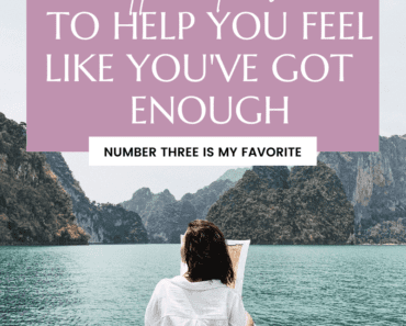 10 Affirmations To Help You Feel Like You’ve Got Enough