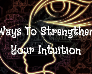 Unlocking Your Inner Wisdom: 11 Tips for Strengthening Your Intuition