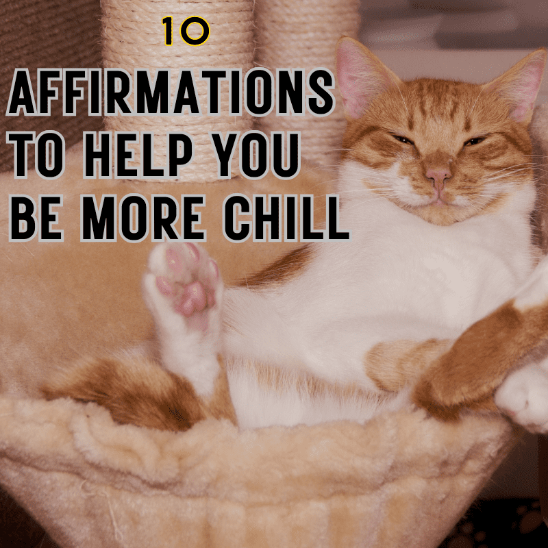 be more chill